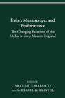Print, Manuscript and Performance - Book