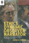 Ethics and the Dynamic Observer Narrator : Reckoning with Past and Present in German Literature - Book