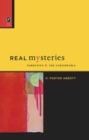 Real Mysteries : Narrative and the Unknowable - Book