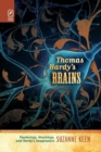 Thomas Hardy's Brains : Psychology, Neurology, and Hardy's Imagination - Book