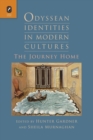 Odyssean Identities in Modern Cultures : The Journey Home - Book