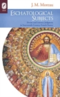 Eschatological Subjects : Divine and Literary Judgment in Fourteenth-Century French Poetry - Book