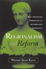 Regionalism and Reform : Art and Class Formation in Antebellum CI - Book