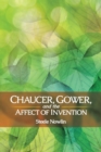 Chaucer, Gower, and the Affect of Invention - Book