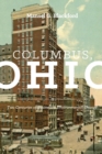 Columbus, Ohio : Two Centuries of Business and Environmental Change - Book