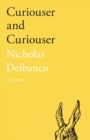Curiouser and Curiouser : Essays - Book