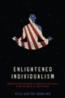 Enlightened Individualism : Buddhism and Hinduism in American Literature from the Beats to the Present - Book