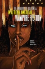 The Paradox of Blackness in African American Vampire Fiction - Book