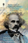The French Face of Nathaniel Hawthorne : Monsieur de l'Aub?pine and His Second Empire Critics - Book