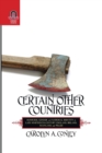 Certain Other Countries : Homicide, Gender, and National Identity in Late Nineteenth-Century England, Ireland, Scotland, and Wales - Book