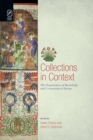 Collections in Context : The Organization of Knowledge and Community in Europe - Book