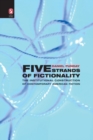 Five Strands of Fictionality : The Institutional Construction of Contemporary American Fiction - Book
