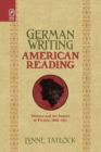 German Writing, American Reading : Women and the Import of Fiction, 1866-1917 - Book