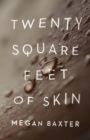 Twenty Square Feet of Skin - Book