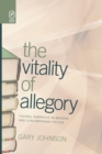The Vitality of Allegory : Figural Narrative in Modern and Contemporary Fiction - eBook