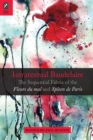 Intratextual Baudelaire : The Sequential Fabric of the Fleurs du mal and Spleen de Paris - Runyon Randolph Paul Runyon