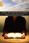 WHY WE READ FICTION : THEORY OF THE MIND AND THE NOVEL - eBook