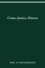 CRIME, JUSTICE, HISTORY - eBook