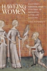 Hawking Women : Falconry, Gender, and Control in Medieval Literary Culture - eBook