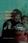 Mistaken for an Empire : A Memoir in Tongues - eBook