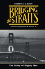 Bridging the Straits : Story of Mighty Mac - Book