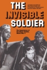 The Invisible Soldier : Experience of the Black Soldier, World War II - Book