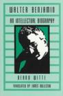 Walter Benjamin : An Intellectual Biography - Book
