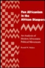 Pan Africanism in the African Diaspora : An Analysis of Modern Afrocentric Political Movements - Book