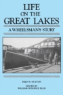 Life on the Great Lakes : A Wheelsman's Story - Book