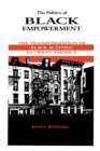 The Politics of Black Empowerment : The Transformation of Black Activism in Urban America - Book