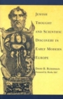 Jewish Thought and Scientific Discovery in Early Modern Europe - Book