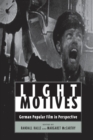 Light Motives : German Popular Cinema in Perspective - Book