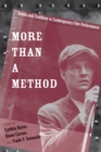 More Than a Method : Trends and Traditions in Contemporary Film Performance - Book