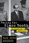 Facing the Glass Booth : The Jerusalem Trial of Adolf Eichmann - Book
