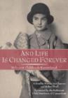 And Life Is Changed Forever : Holocaust Childhoods Remembered - Book