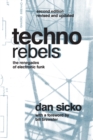 Techno Rebels : The Renegades of Electronic Funk - Book