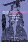Queer Enchantments : Gender, Sexuality, and Class in the Fairy-Tale Cinema of Jacques Demy - Book