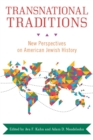 Transnational Traditions : New Perspectives on American Jewish History - Book