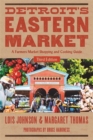 Detroit's Eastern Market - Book
