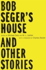 Bob Seger's House and Other Stories - Book
