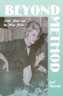 Beyond Method : Stella Adler and the Male Actor - Book