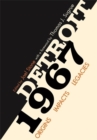 Detroit 1967 : Origins, Impacts, Legacies - Book