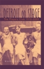Detroit on Stage : The Players Club, 1910-2005 - Book