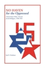 No Haven For The Oppressed : United States Policy Toward Jewish Refugees, 1938-1945 - Book
