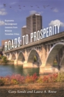 Roads To Prosperity : Economic Development Lessons from Midsize Canadian Cities - Book