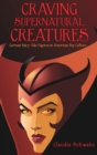 Craving Supernatural Creatures : German Fairy-Tale Figures in American Pop Culture - Book