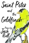 Saint Peter and the Goldfinch - Book