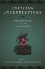 Inviting Interruptions : Wonder Tales in the Twenty-First Century - Book