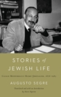 Stories of Jewish Life : Casale Monferrato-Rome-Jerusalem, 1876-1985 - Book
