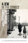 A Jew in the Street : New Perspectives on European Jewish History - Book